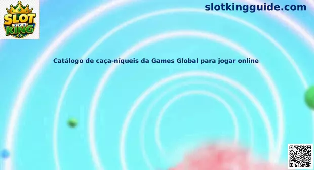 Catálogo Games Global Slots