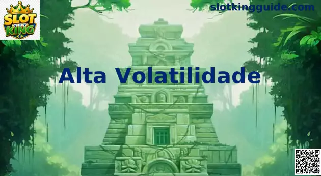 Guia de Alta Volatilidade Slot King