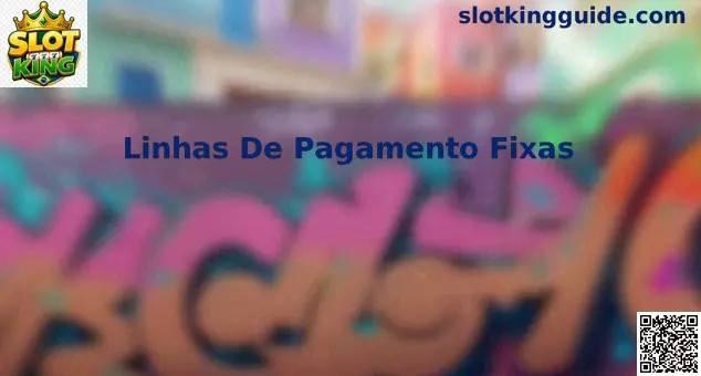Linhas de Pagamento Fixas Slot King