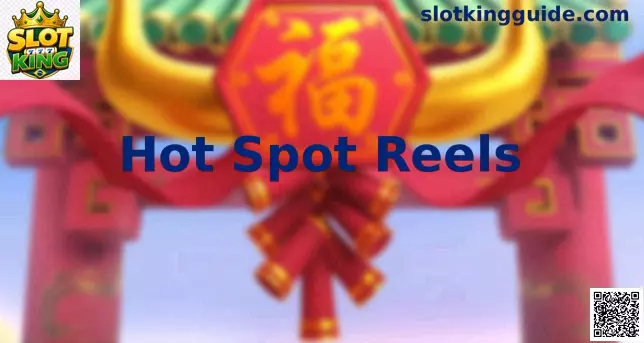 Hot Spot Reels Slot King