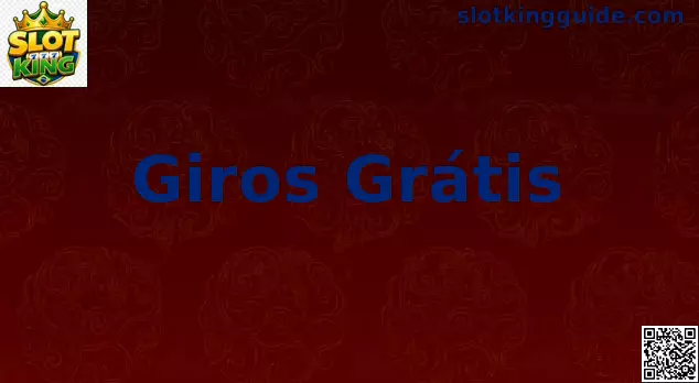 Guia completo de Giros Grátis no mercado de slots no Brasil