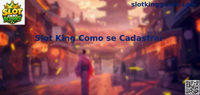 Demonstração da interface de cadastro oficial do Slot King no Brasil