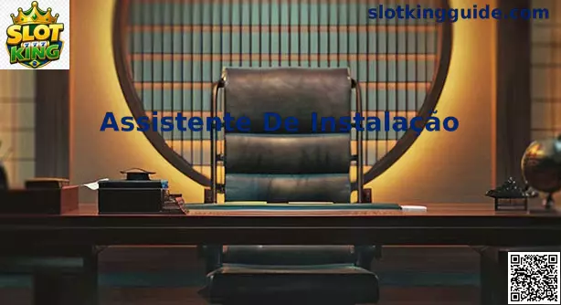 Assistente De Instalação Slot King