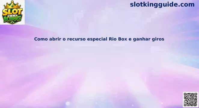Recurso Especial Rio Box no Slot King