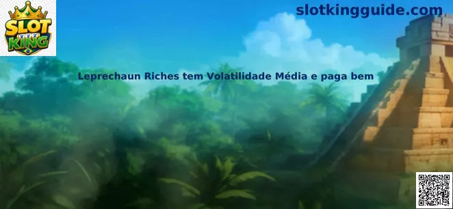 Leprechaun Riches tem Volatilidade Média e paga bem
