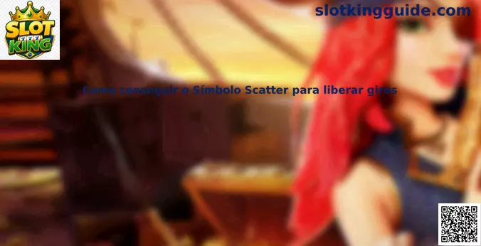 Como conseguir o Símbolo Scatter para liberar giros no Slot King